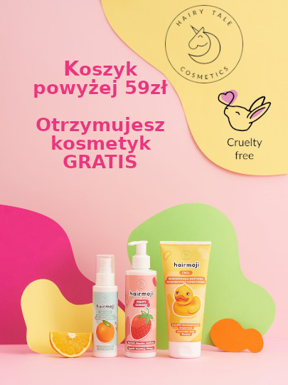 Koszyk powyżej 59zł | znasz i używasz Hairy Tale | otrzymujesz GRATIS |