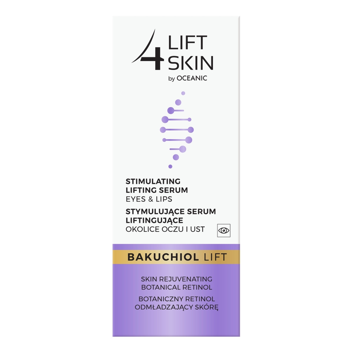 Lift 4 Skin LIFT4SKIN BAKUCHIOL LIFT STYMULUJĄCE SERUM LIFTINGUJĄCE NA OKOLICE OCZU I UST 15ml