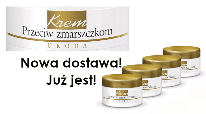 Uroda krem przeciw zmarszczkom Nowa dostawa