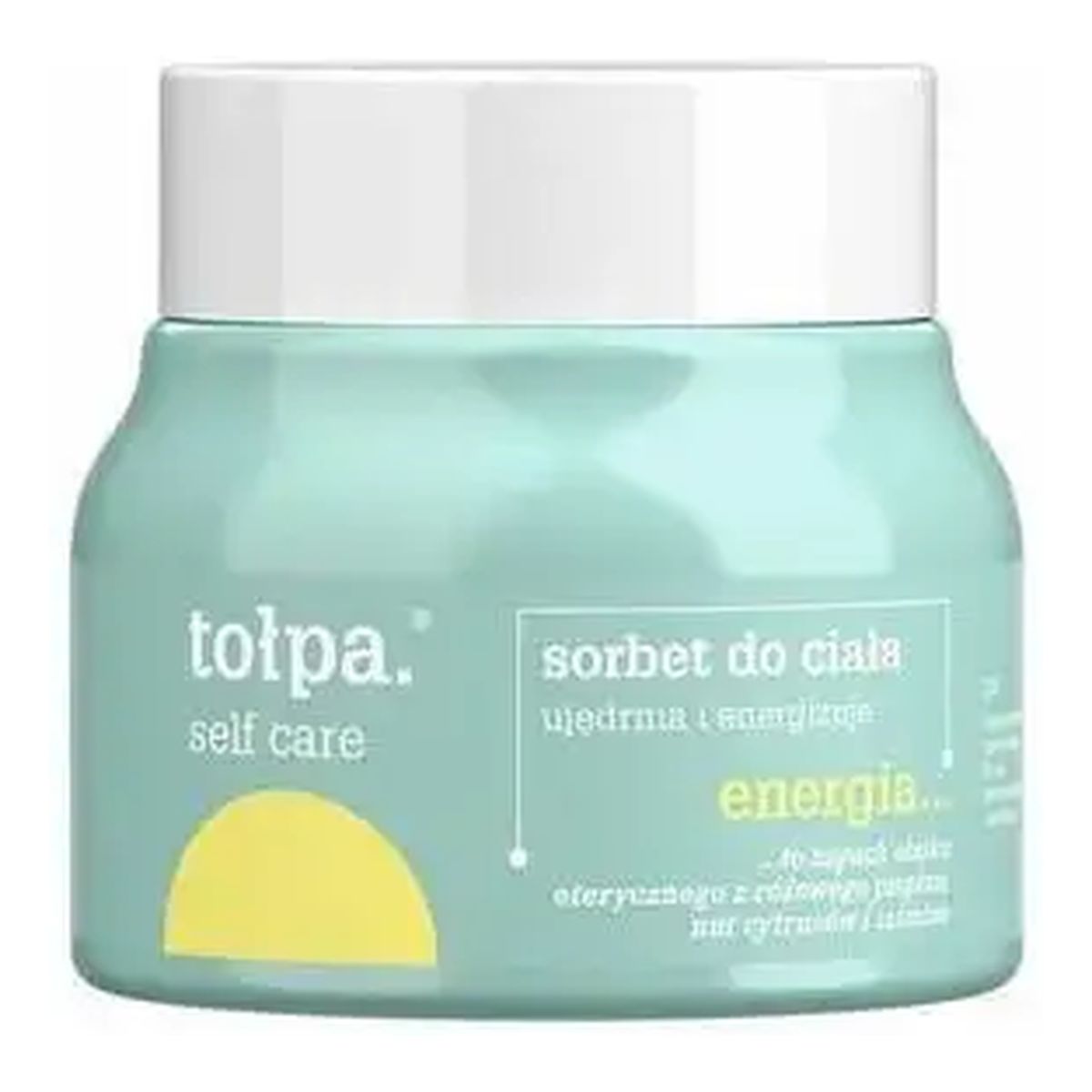 Tołpa Self Care Energia... Sorbet do ciała ujędrnia i energizuje 250ml