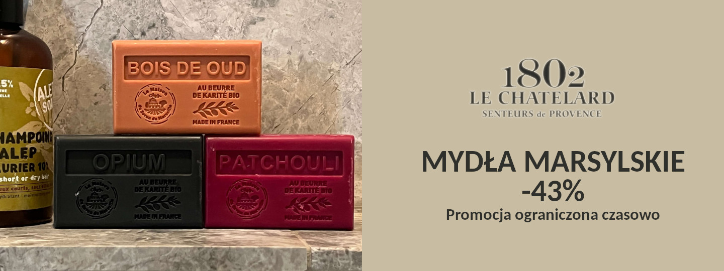 Mydła MARSYLSKIE Le Chatelard 1820 w Wizaż24 super cena -43%