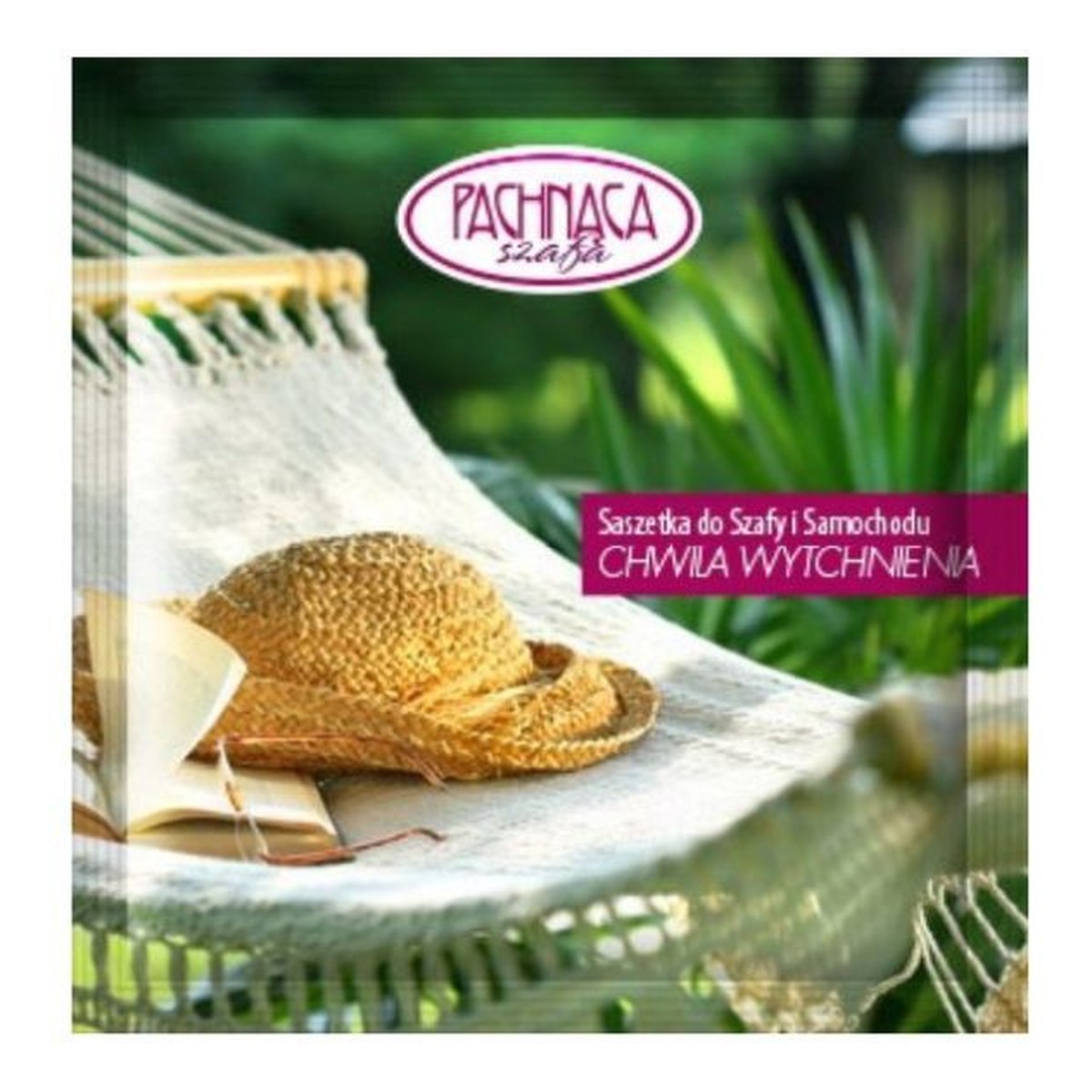 Pachnąca Szafa Saszetka Do Szafy i Samochodu Chwila Wytchnienia