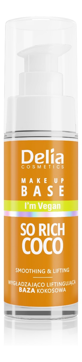 Delia cosmetics wegańska wygładzająco-liftingująca baza pod makijaż so rich coco (kokosowa)