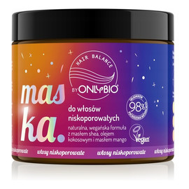 Maska do włosów niskoporowatych