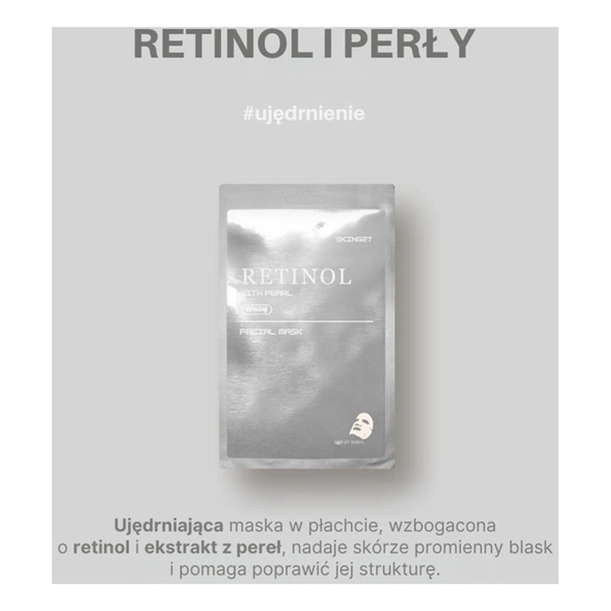 Skin627 Retinol With Pearl Ujędrniająca maska do twarzy w płacie 22ml